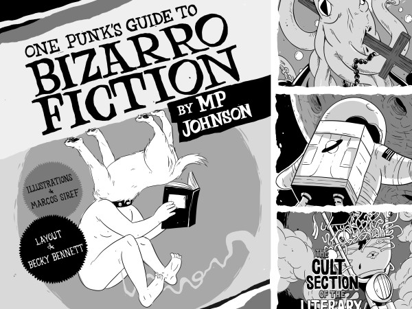 <span>One Punk’s Guide to Bizarro Fiction</span><i>→</i>